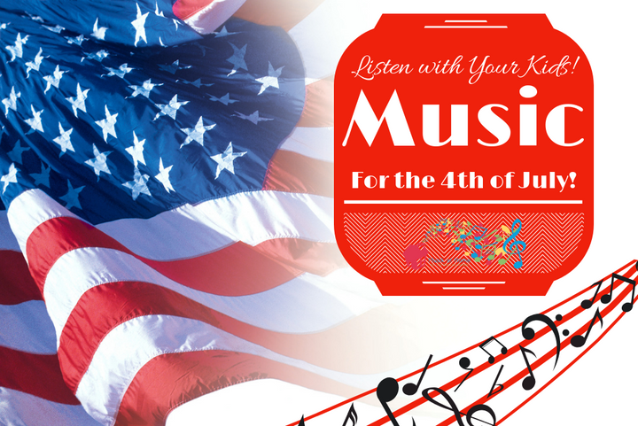 Music for Your Fourth of July!